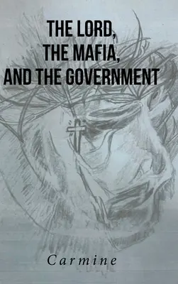 Der Herr, die Mafia und die Regierung - The Lord, The Mafia, and The Government