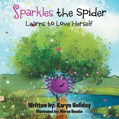 Sparkles, die Spinne, lernt sich selbst zu lieben - Sparkles the Spider Learns to Love Herself