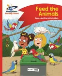 Leseplanet - Füttere die Tiere - Rot B: Comet Street Kids - Reading Planet - Feed the Animals - Red B: Comet Street Kids