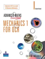 A Level Maths Essentials Mechanics 1 für OCR Buch und CD-ROM - A Level Maths Essentials Mechanics 1 for OCR Book and CD-ROM