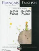 Der kleine Prinz - zweisprachige Ausgabe Französisch/Englisch mit CD - Little Prince - French/English bilingual edition with CD