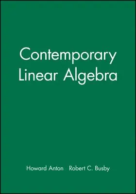 Student Solutions Manual to Accompany Contemporary Linear Algebra [Mit CDROM] - Student Solutions Manual to Accompany Contemporary Linear Algebra [With CDROM]