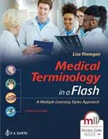 Medizinische Terminologie im Handumdrehen: Ein Ansatz für verschiedene Lernstile: Ein Ansatz für verschiedene Lernstile - Medical Terminology in a Flash: A Multiple Learning Styles Approach: A Multiple Learning Styles Approach