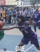 Stadt/Spiel: Basketball in New York - City/Game: Basketball in New York