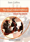 Königsindische Verteidigung: Zug um Zug, Die - King's Indian Defence: Move by Move, The