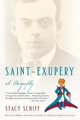 Saint-Exupery: Eine Biographie - Saint-Exupery: A Biography