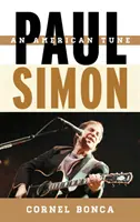 Paul Simon: Eine amerikanische Melodie - Paul Simon: An American Tune