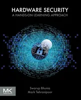 Hardware-Sicherheit: Ein praktischer Lernansatz - Hardware Security: A Hands-On Learning Approach