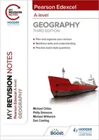 My Revision Notes: Pearson Edexcel A-Level Geographie: Dritte Ausgabe - My Revision Notes: Pearson Edexcel A level Geography: Third Edition