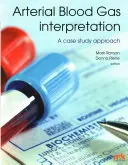 Arterielle Blutgasanalyse - eine Fallstudie - Arterial Blood Gas Interpretation - A Case Study Approach
