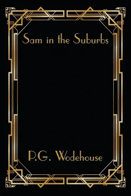 Sam in der Vorstadt - Sam in the Suburbs