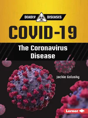 Covid-19: Die Coronavirus-Krankheit - Covid-19: The Coronavirus Disease