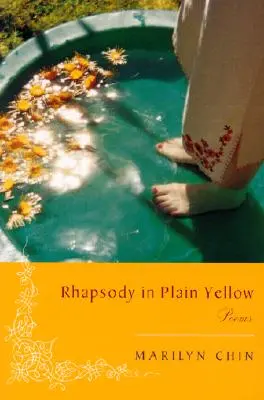 Rhapsodie in einfachem Gelb - Rhapsody in Plain Yellow