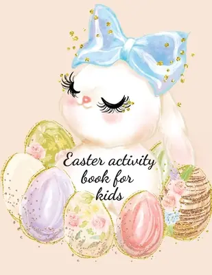 Oster-Aktivitätsbuch für Kinder - Easter activity book for kids