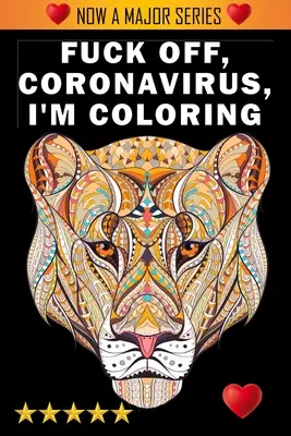 Verpiss dich, Coronavirus, ich male - Fuck Off, Coronavirus, I'm Coloring