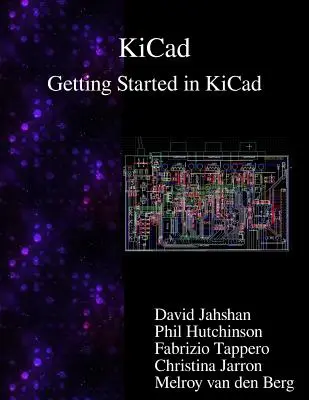 KiCad - Erste Schritte in KiCad - KiCad - Getting Started in KiCad