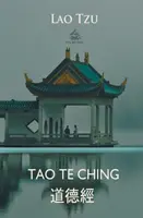 Tao Te Ching (Chinesisch und Englisch) - Tao Te Ching (Chinese and English)