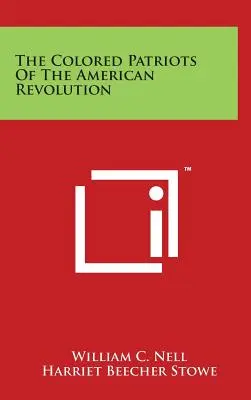Die farbigen Patrioten der Amerikanischen Revolution - The Colored Patriots of the American Revolution