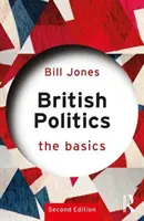 Britische Politik: Die Grundlagen - British Politics: The Basics