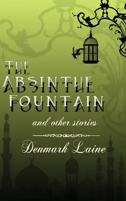 Der Absinth-Brunnen - The Absinthe Fountain