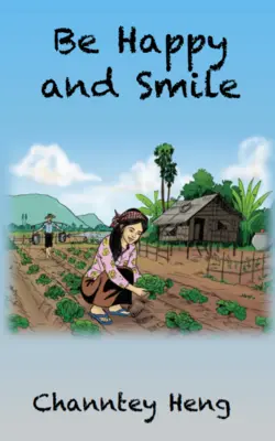 Sei glücklich und lächle: Das kraftvolle Geschichtenbuch - Be Happy and Smile: The Powerful Story Book