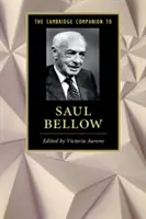 Der Cambridge-Begleitband zu Saul Bellow - The Cambridge Companion to Saul Bellow