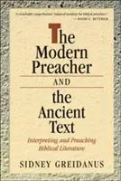 Der moderne Prediger und der antike Text: Biblische Literatur auslegen und predigen - Modern Preacher and the Ancient Text: Interpreting and Preaching Biblical Literature