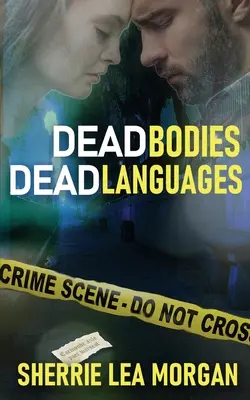 Tote Leichen, tote Sprachen - Dead Bodies, Dead Languages