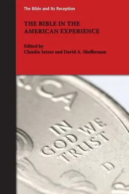 Die Bibel in der amerikanischen Erfahrung - The Bible in the American Experience