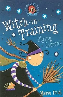 Flugstunden (Hexe-in-der-Ausbildung, Buch 1) - Flying Lessons (Witch-In-Training, Book 1)