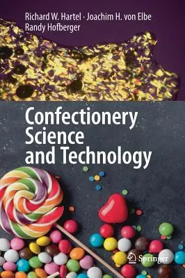 Wissenschaft und Technik der Süßwaren - Confectionery Science and Technology