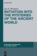 Einführung in die Geheimnisse der antiken Welt - Initiation into the Mysteries of the Ancient World