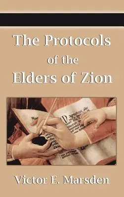 Die Protokolle der Weisen von Zion (Protokolle der Weisen von Zion, Protokolle der Weisen von Zion, Protokolle der Versammlungen des Lear - The Protocols of the Elders of Zion (Protocols of the Wise Men of Zion, Protocols of the Learned Elders of Zion, Protocols of the Meetings of the Lear