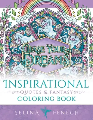 Inspirierende Zitate und Fantasy-Malbuch - Inspirational Quotes and Fantasy Coloring Book