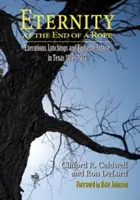 Die Ewigkeit am Ende eines Seils (Softcover) - Eternity at the End of a Rope (Softcover)