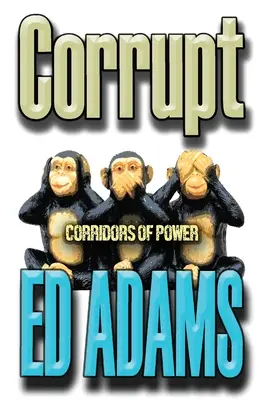 Verdorben: Korridore der Macht - Corrupt: Corridors of Power