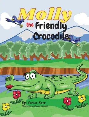 Molly, das freundliche Krokodil - Molly the Friendly Crocodile