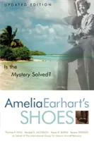 Die Schuhe von Amelia Earhart: Ist das Rätsel gelöst? - Amelia Earhart's Shoes: Is the Mystery Solved?