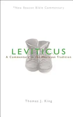 Levitikus: Ein Kommentar in der Wesleyanischen Tradition - Leviticus: A Commentary in the Wesleyan Tradition