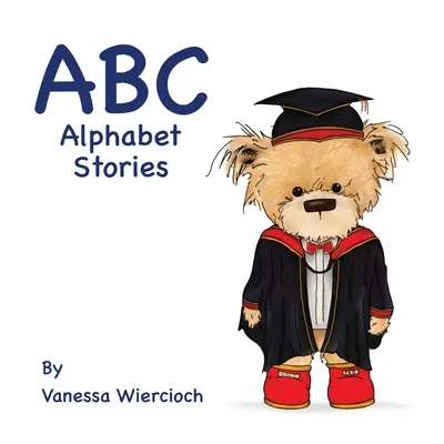 ABC-Alphabet-Geschichten: Der kleine goldene Ted - ABC Alphabet Stories: Little Gold Ted