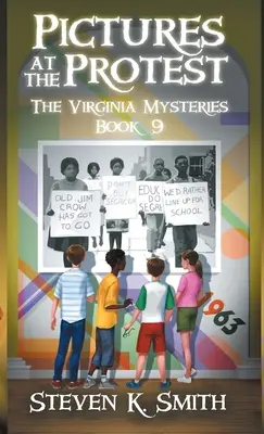 Bilder des Protests: Die Virginia-Krimis Buch 9 - Pictures at the Protest: The Virginia Mysteries Book 9