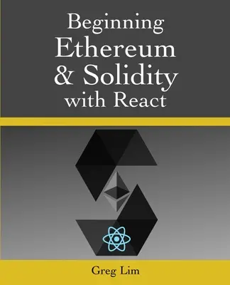 Einstieg in Ethereum und Solidity mit React - Beginning Ethereum and Solidity with React