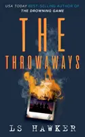 Die Wegwerfgesellschaft - The Throwaways