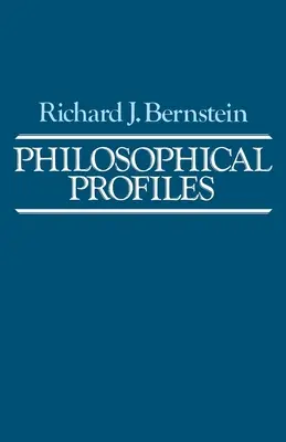 Philosophische Profile: Aufsätze im pragmatischen Modus - Philosophical Profiles: Essays in a Pragmatic Mode