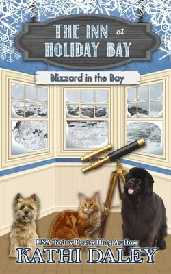 Das Gasthaus in der Ferienbucht: Schneesturm in der Bucht - The Inn at Holiday Bay: Blizzard in the Bay