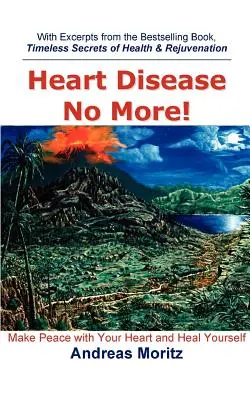 Keine Herzkrankheit mehr! - Heart Disease No More!