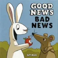 Gute Nachrichten, schlechte Nachrichten - Good News, Bad News