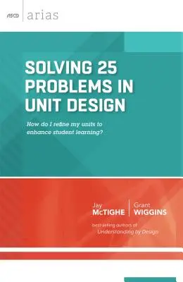 25 Probleme bei der Gestaltung von Unterrichtseinheiten lösen - Solving 25 Problems in Unit Design