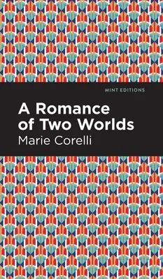 Eine Romanze aus zwei Welten - A Romance of Two Worlds