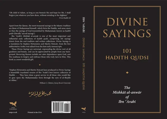 Göttliche Sprüche: 101 Hadith Qudsi: Das Mishkat Al-Anwar von Ibn 'Arabi - Divine Sayings: 101 Hadith Qudsi: The Mishkat Al-Anwar of Ibn 'Arabi